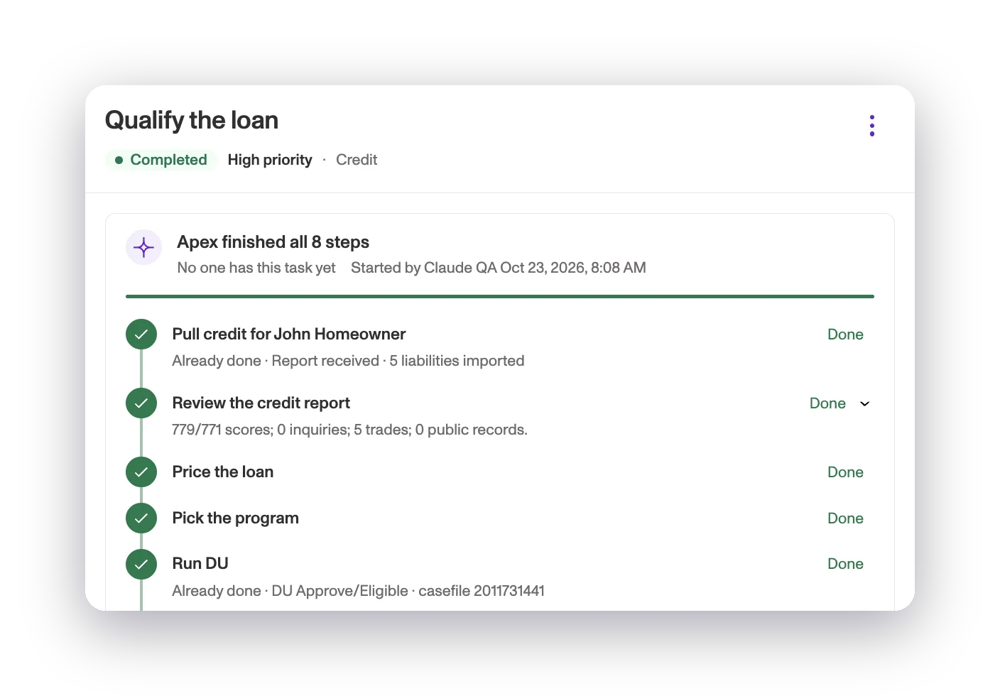 Apex task for qualifying the loan, showing all 8 steps finished, from pulling credit to running DU
